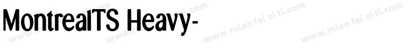 MontrealTS Heavy字体转换